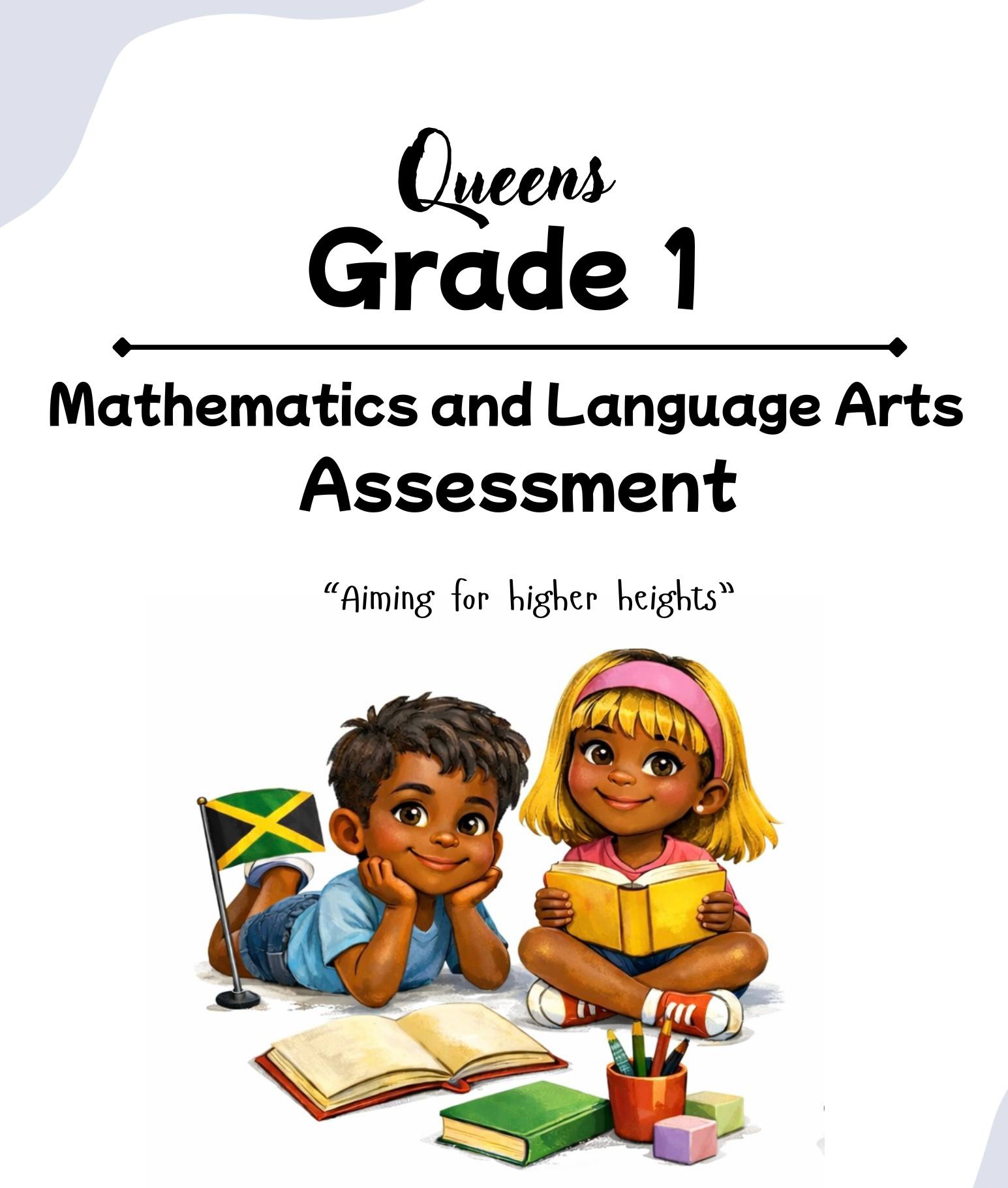 Grade 1 - Mathematics and Language Arts