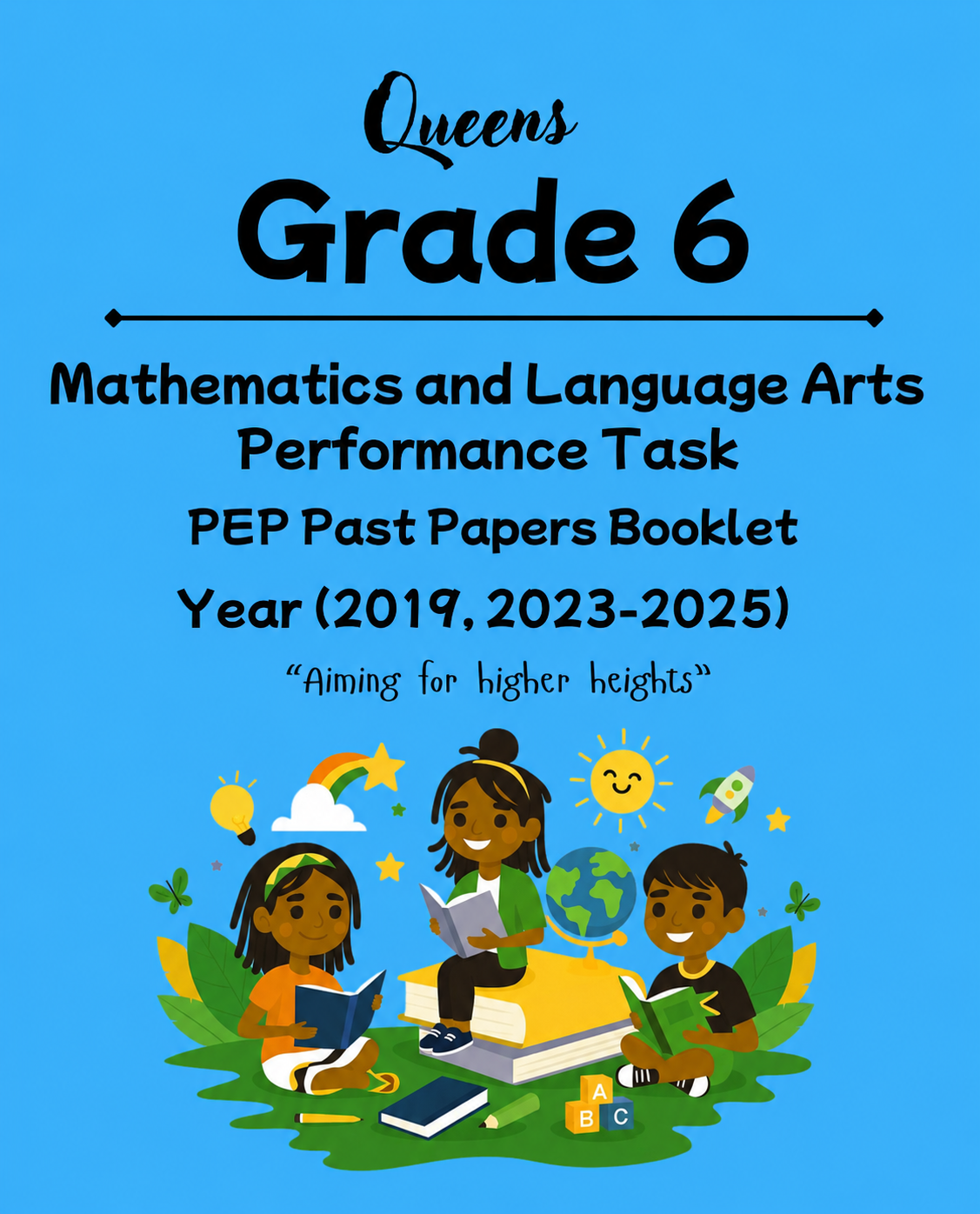 Grade 6 - Mathematics and Language Arts (Performance Task) with Answer Key